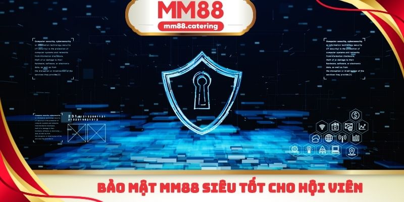 Bảo mật MM88 siêu tốt cho hội viên